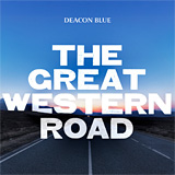 Deacon Blue – The Great Wester Road